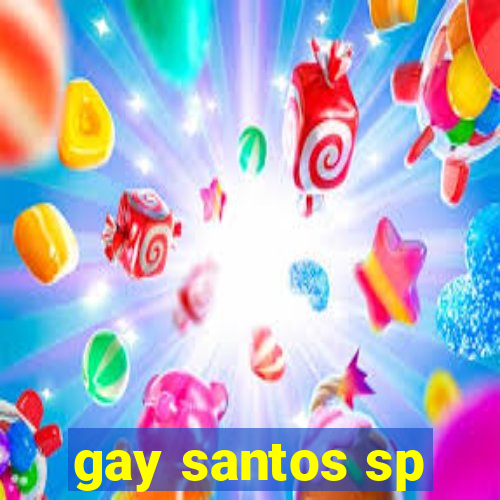 gay santos sp